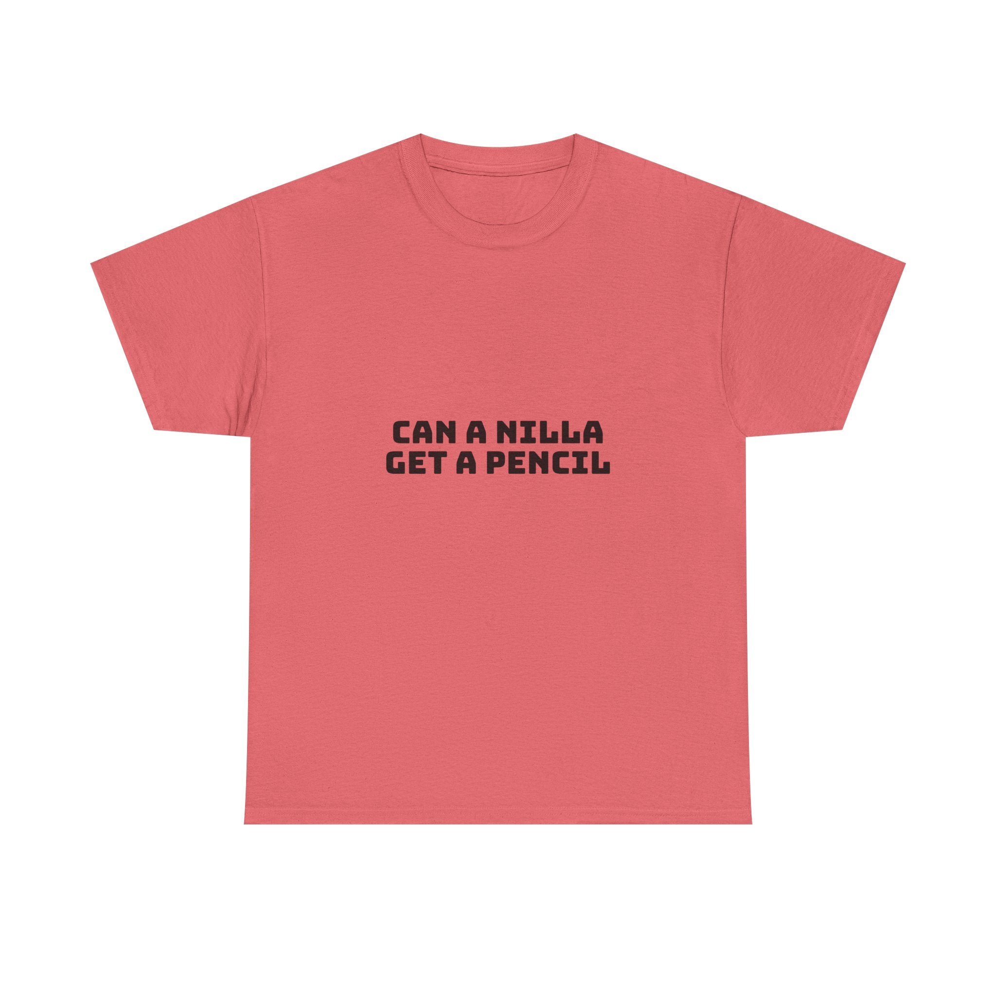 Can A Nilla Get A Pencil Light T-Shirt