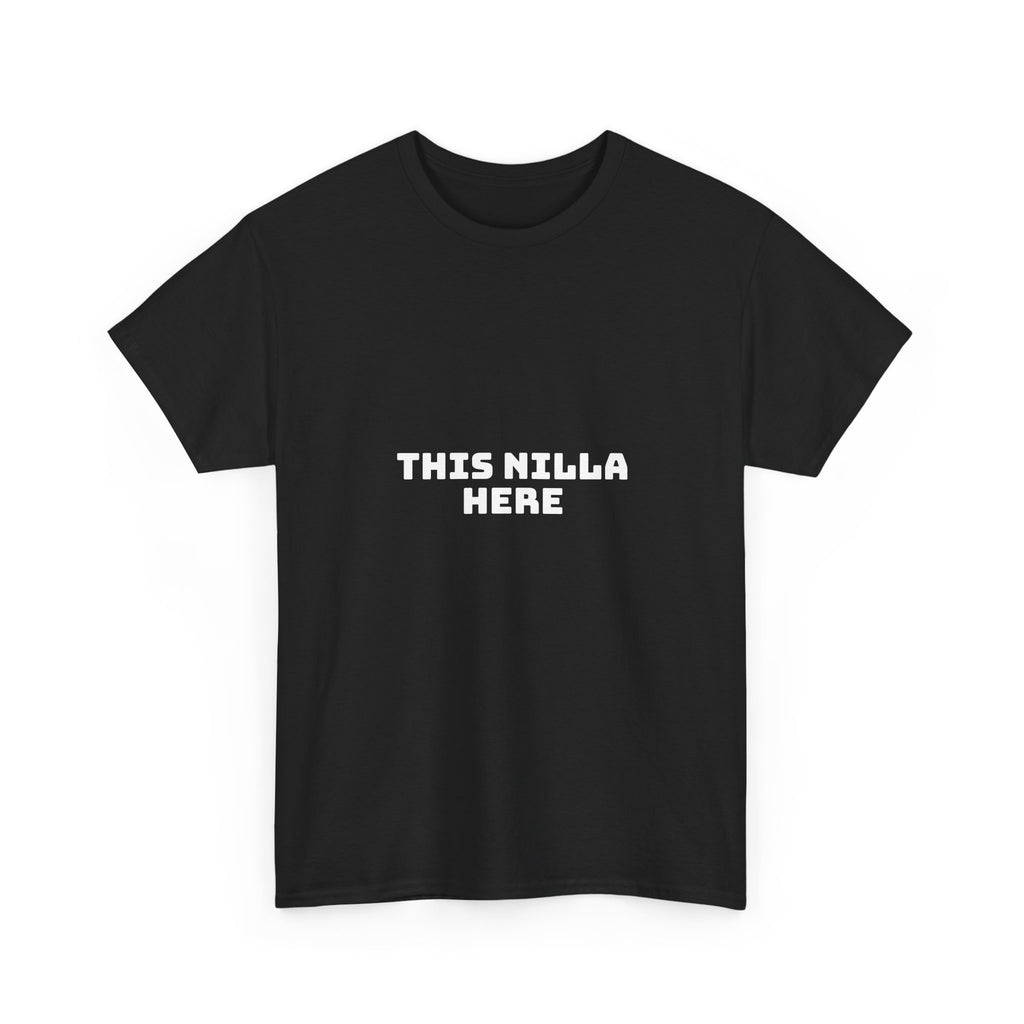 This Nilla Here Dark T-Shirt