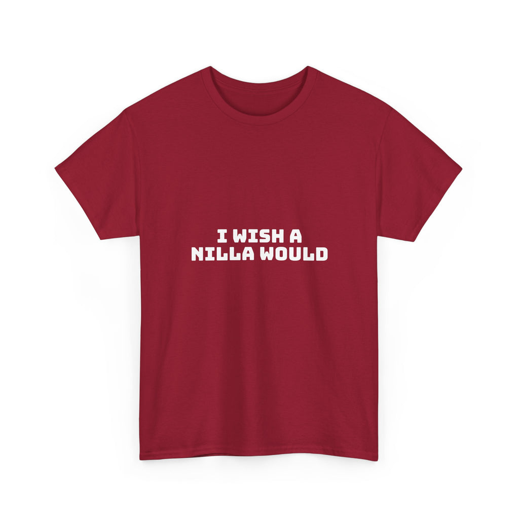 I Wish A Nilla Would Dark T-Shirt