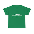 I Got That Nilla Strength Dark T-Shirt