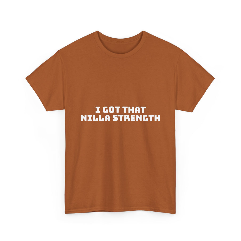 I Got That Nilla Strength Dark T-Shirt