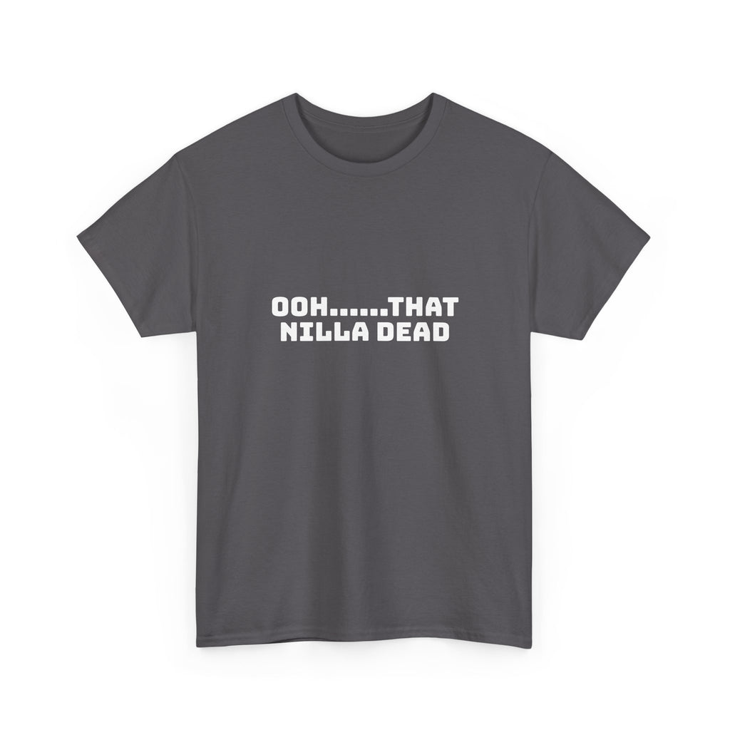 Ooh That Nilla Dead Dark T-Shirt