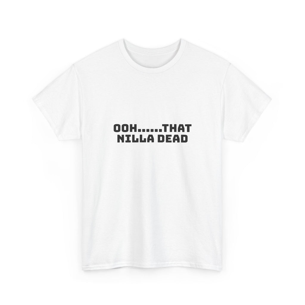 Ooh That Nilla Dead Light T-Shirt