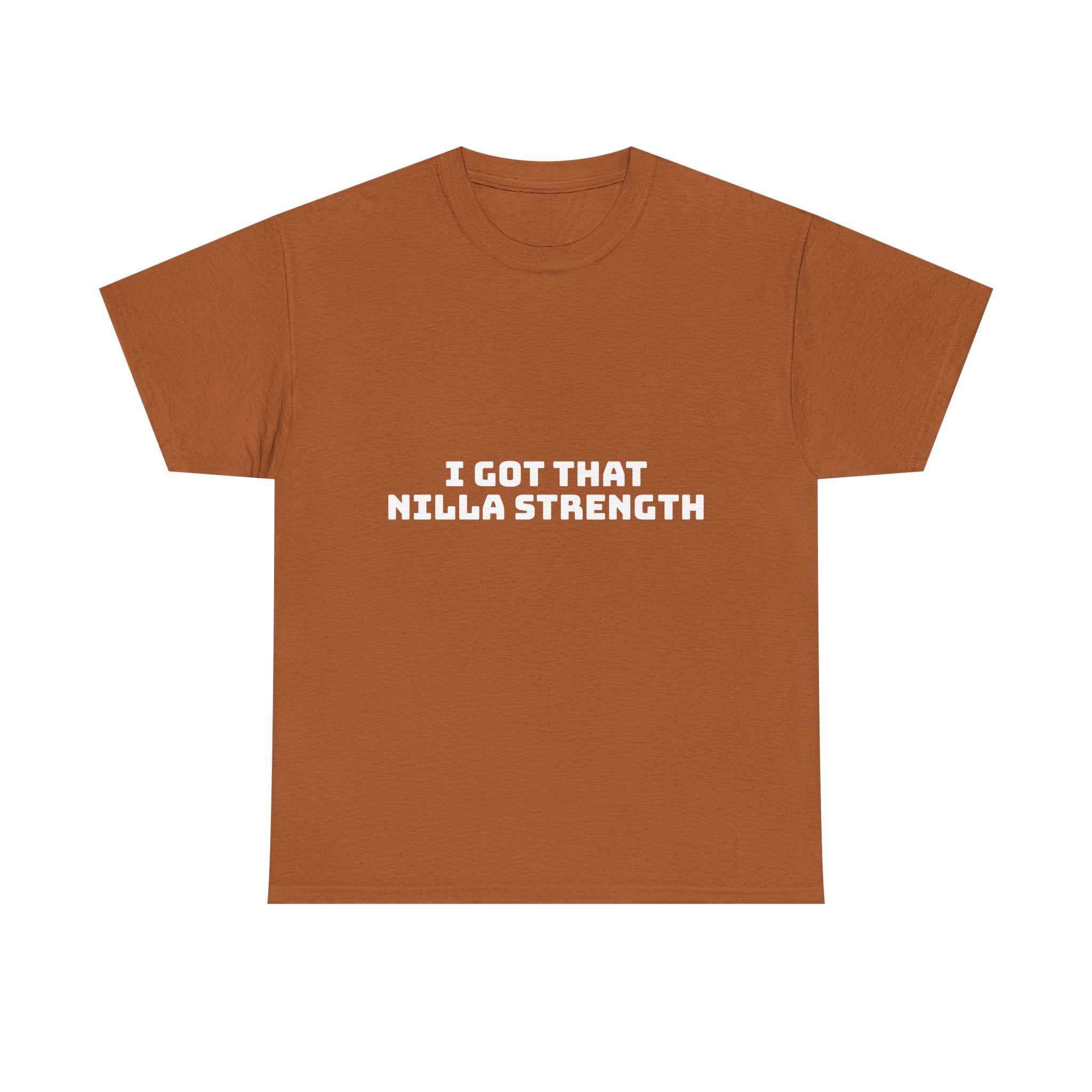 I Got That Nilla Strength Dark T-Shirt