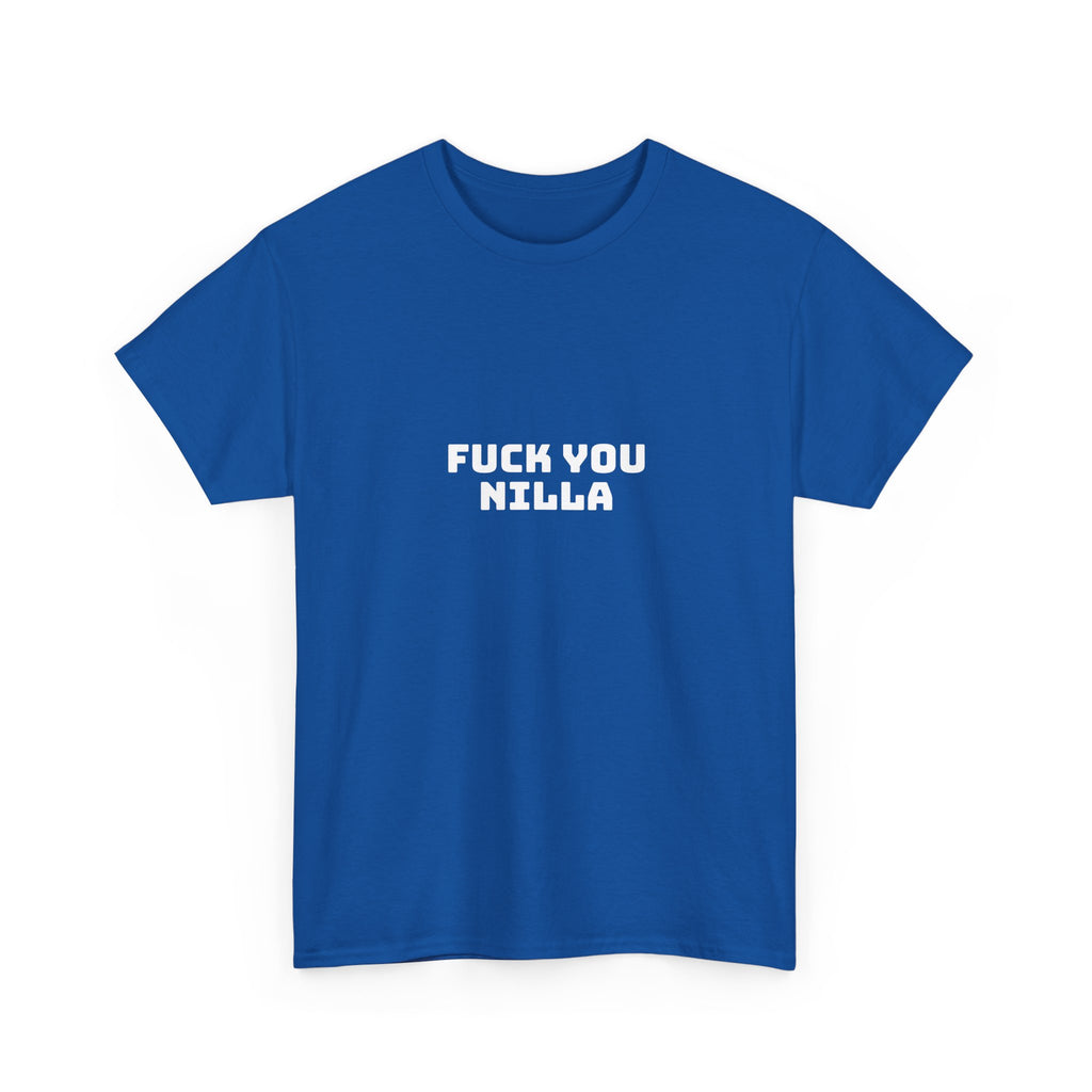 Fuck You Nilla Dark T-Shirt