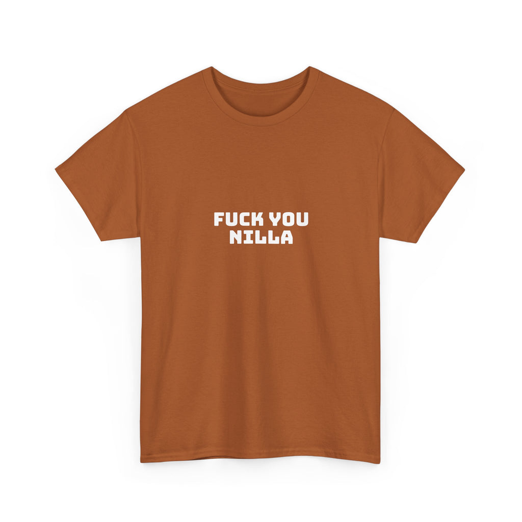 Fuck You Nilla Dark T-Shirt