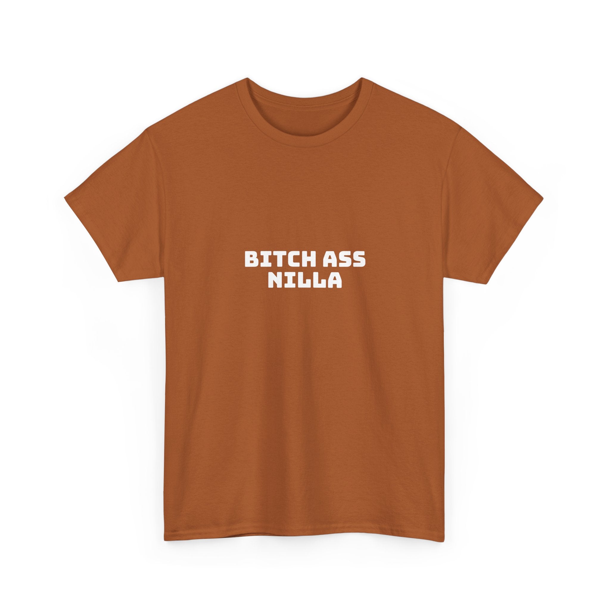 Bitch Ass Nilla Dark T-Shirt