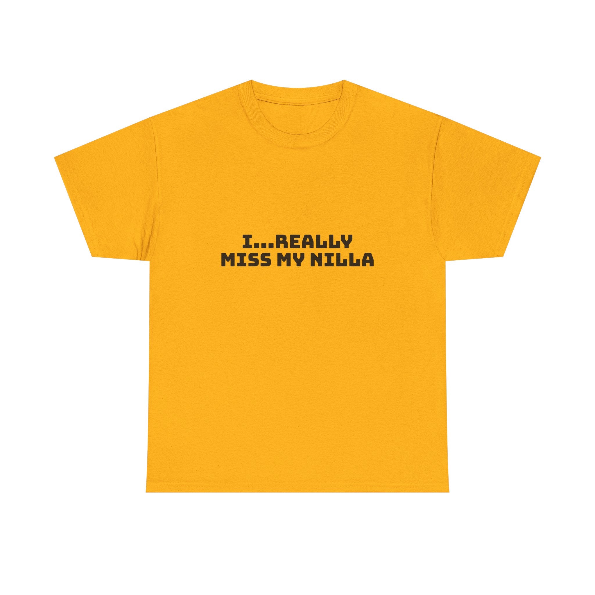 I Really Miss My Nilla Light T-Shirt