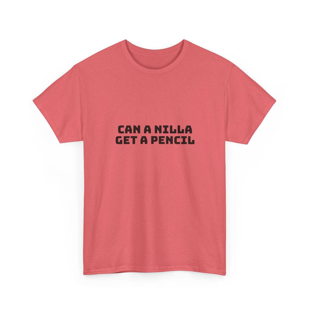 Can A Nilla Get A Pencil Light T-Shirt