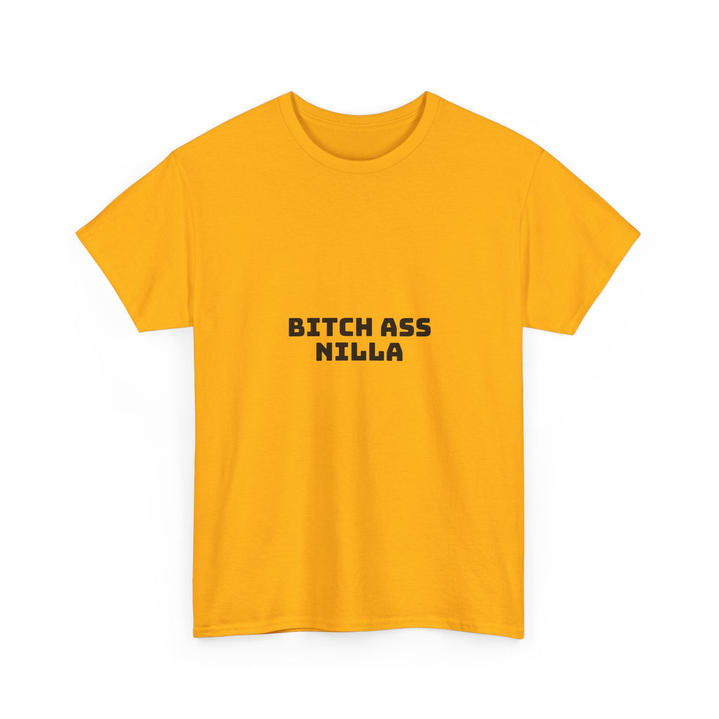 Bitch Ass Nilla Light T-Shirt