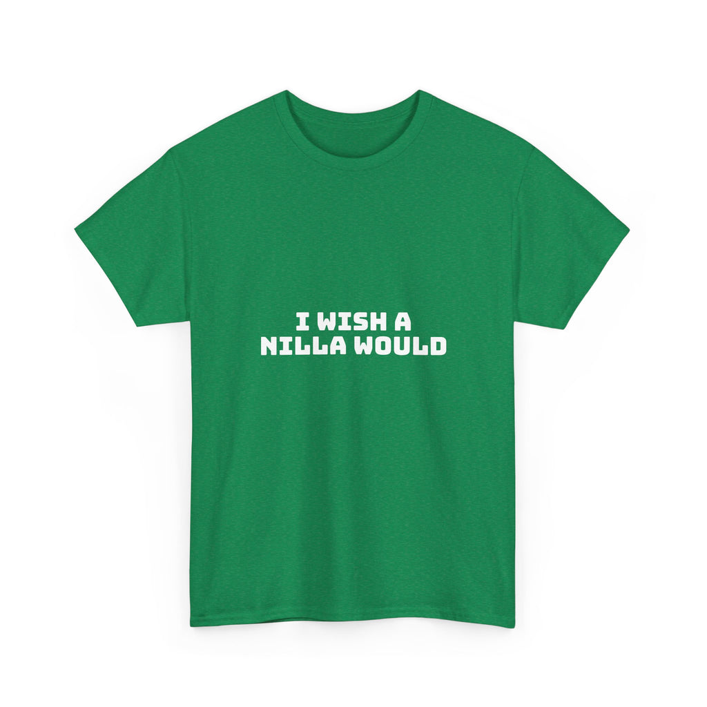 I Wish A Nilla Would Dark T-Shirt