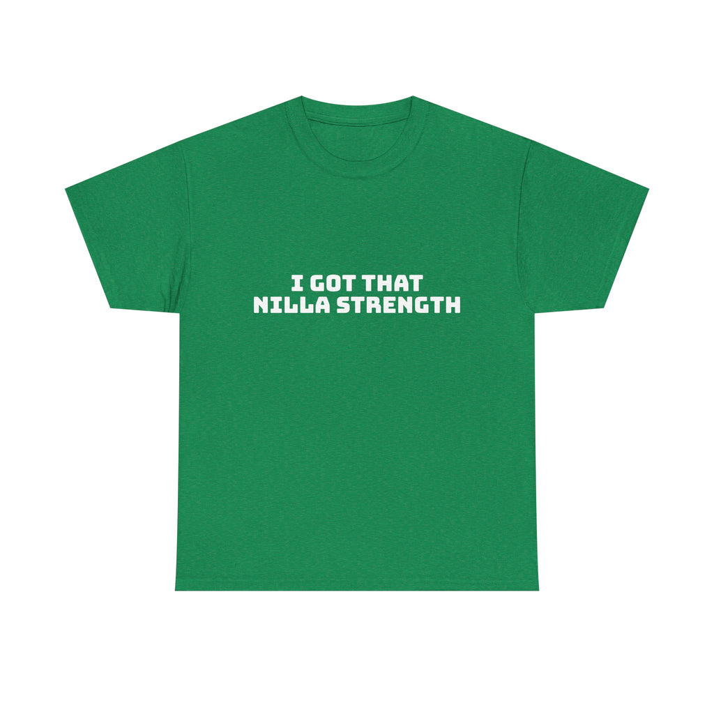 I Got That Nilla Strength Dark T-Shirt