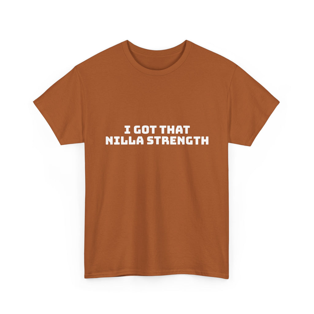 I Got That Nilla Strength Dark T-Shirt
