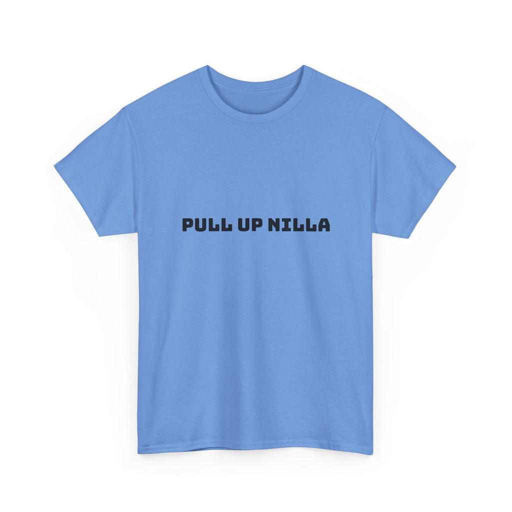 Pull Up Nilla Light T-Shirt