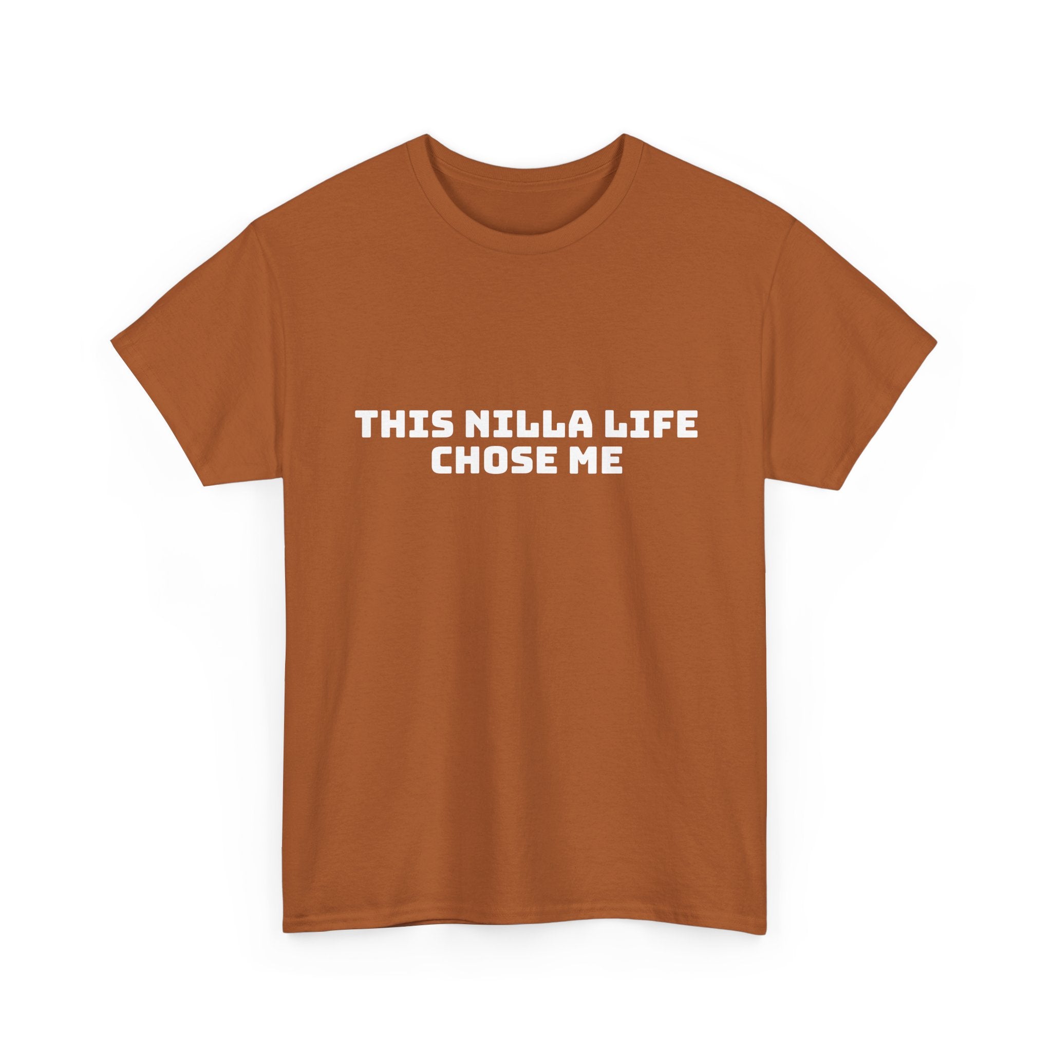 This Nilla Life Chose Me Dark T-Shirt