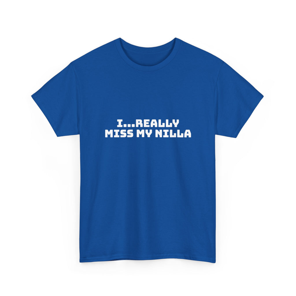 I Really Miss My Nilla Dark T-Shirt