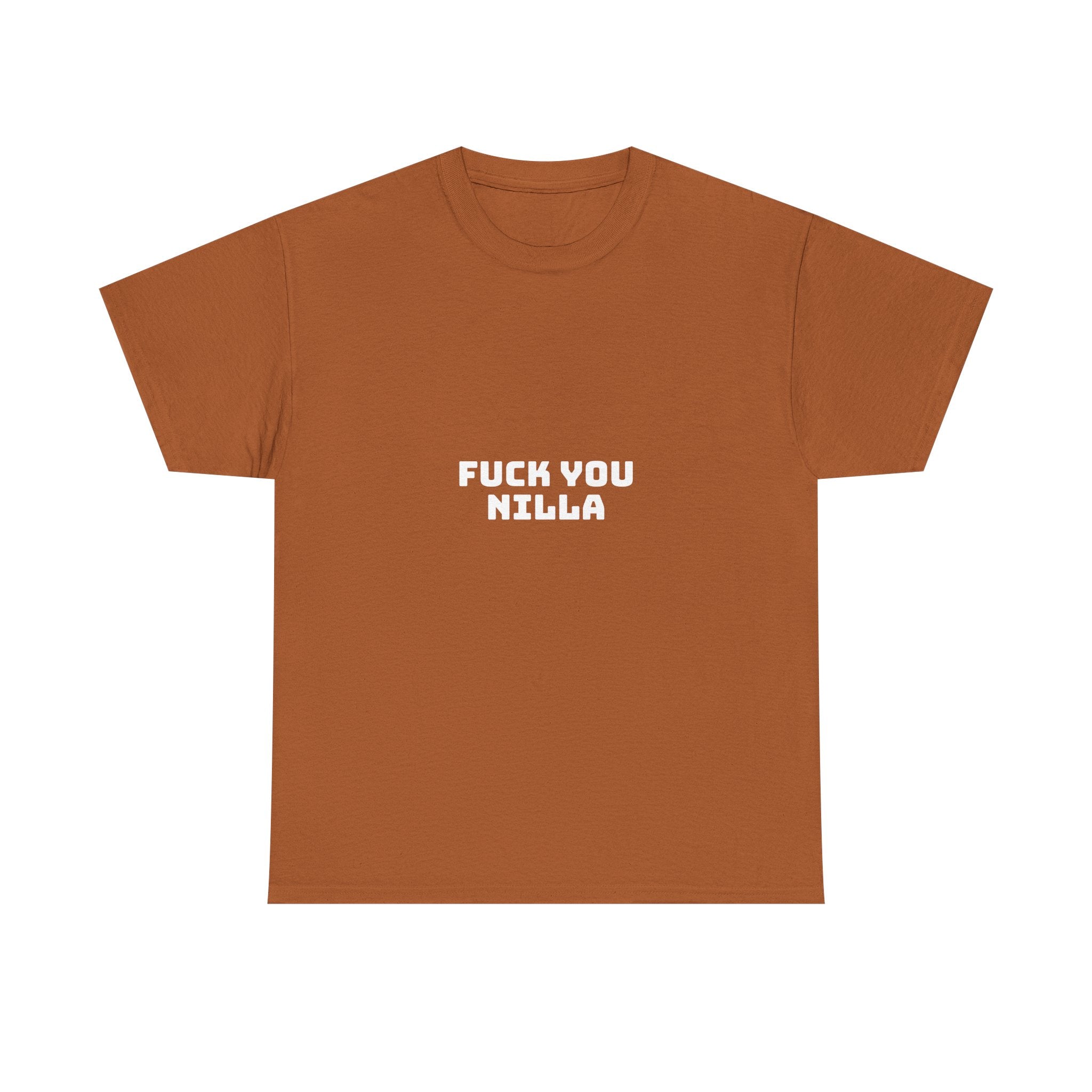 Fuck You Nilla Dark T-Shirt