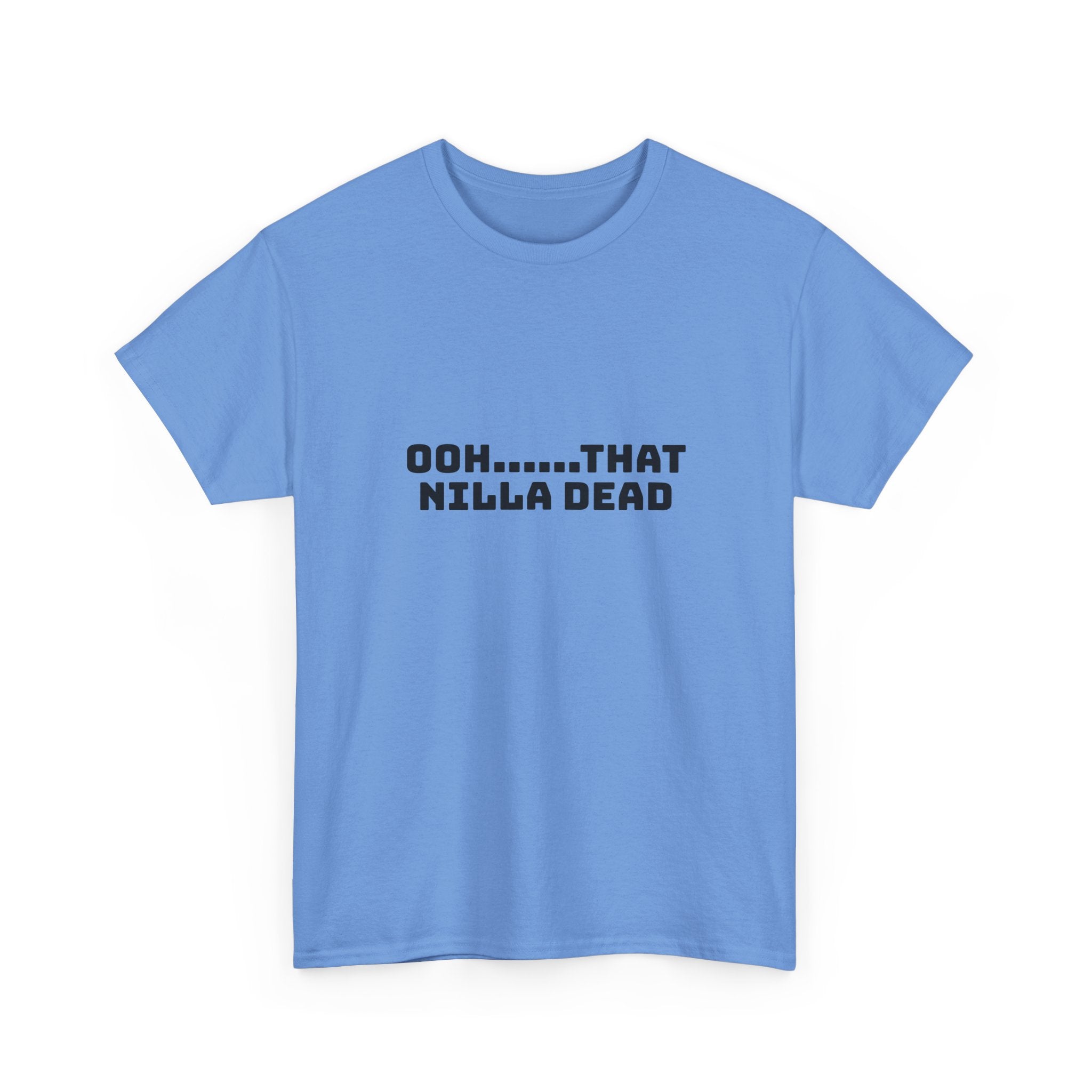 Ooh That Nilla Dead Light T-Shirt