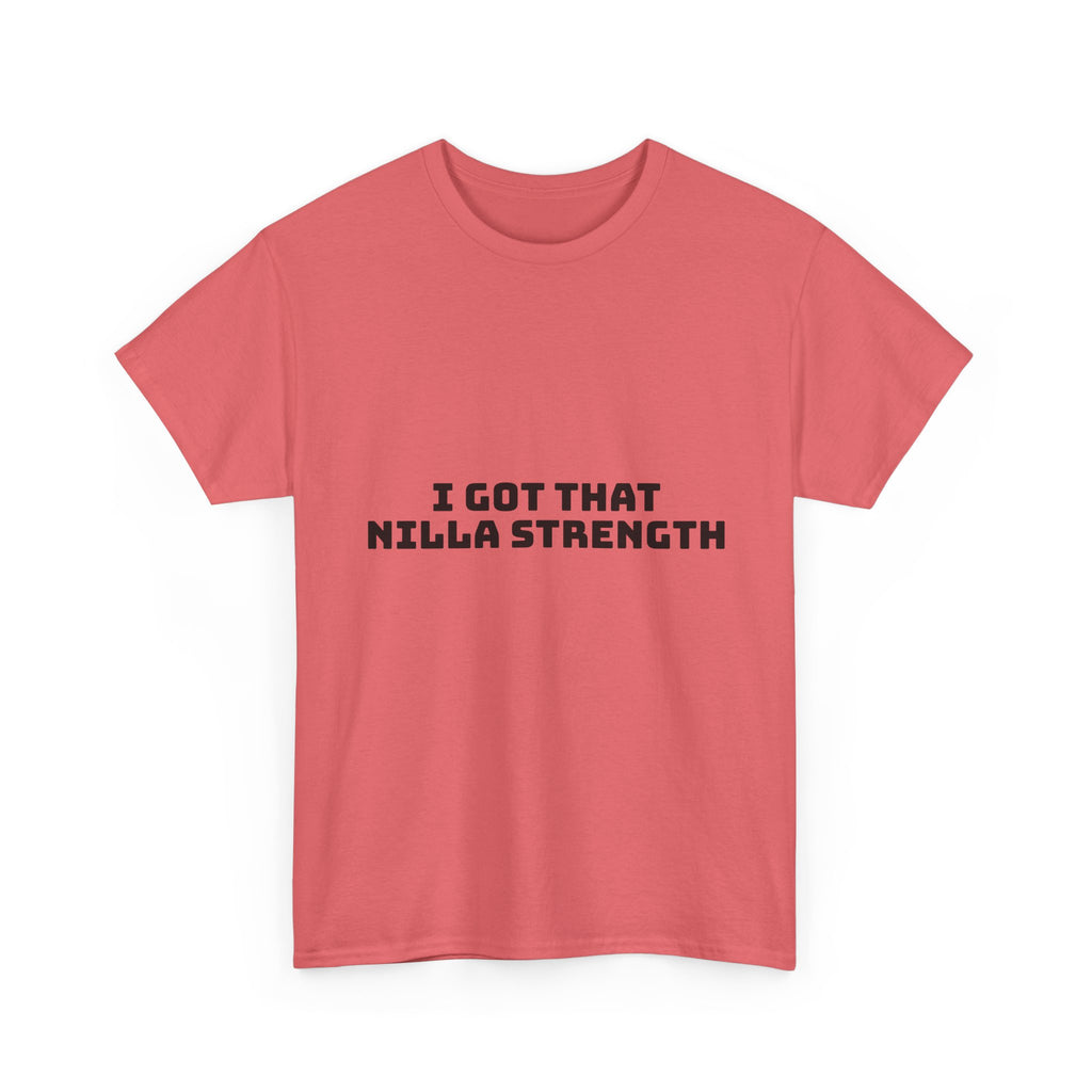 I Got That Nilla Strength Light T-Shirt