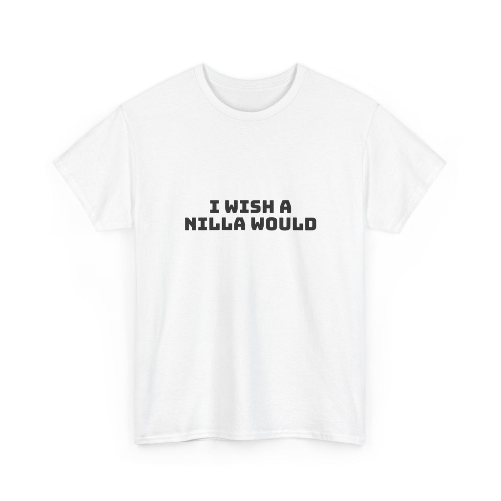 I Wish A Nilla Would Light T-Shirt