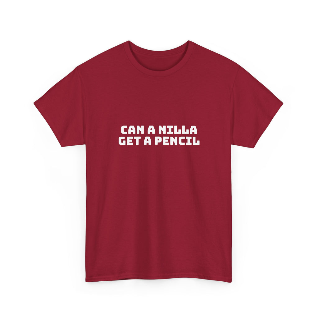 Can A Nilla Get A Pencil Dark T-Shirt