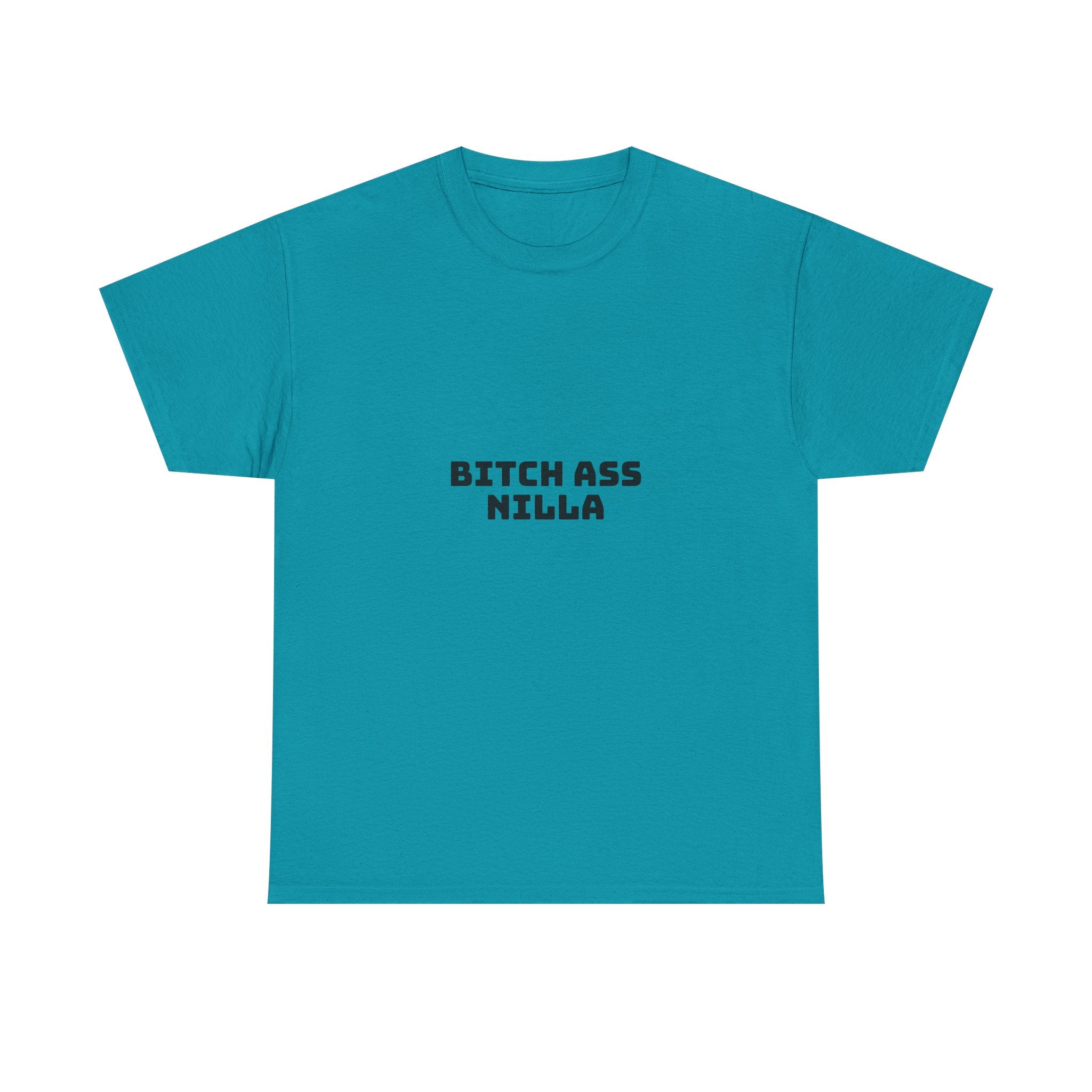 Bitch Ass Nilla Light T-Shirt