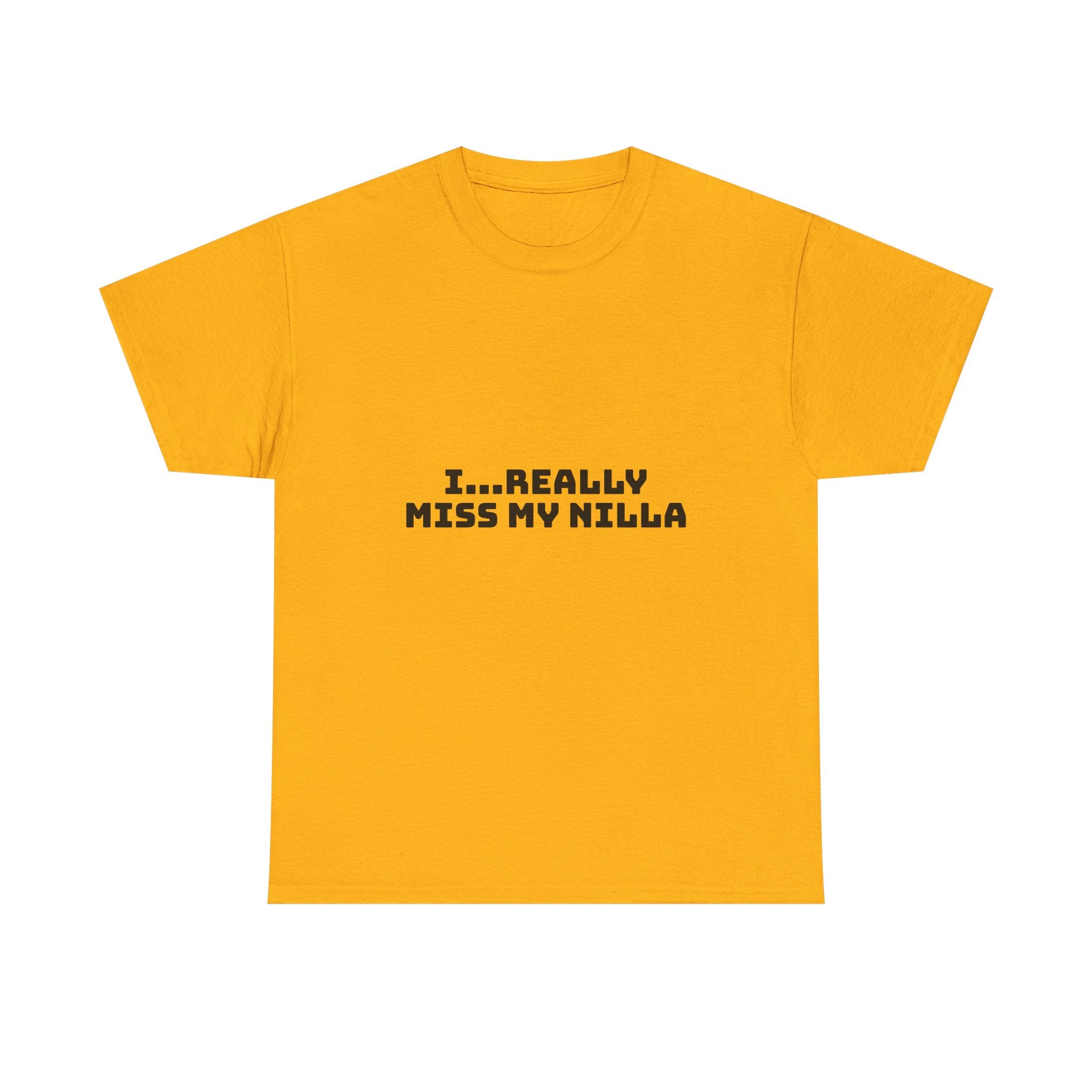 I Really Miss My Nilla Light T-Shirt