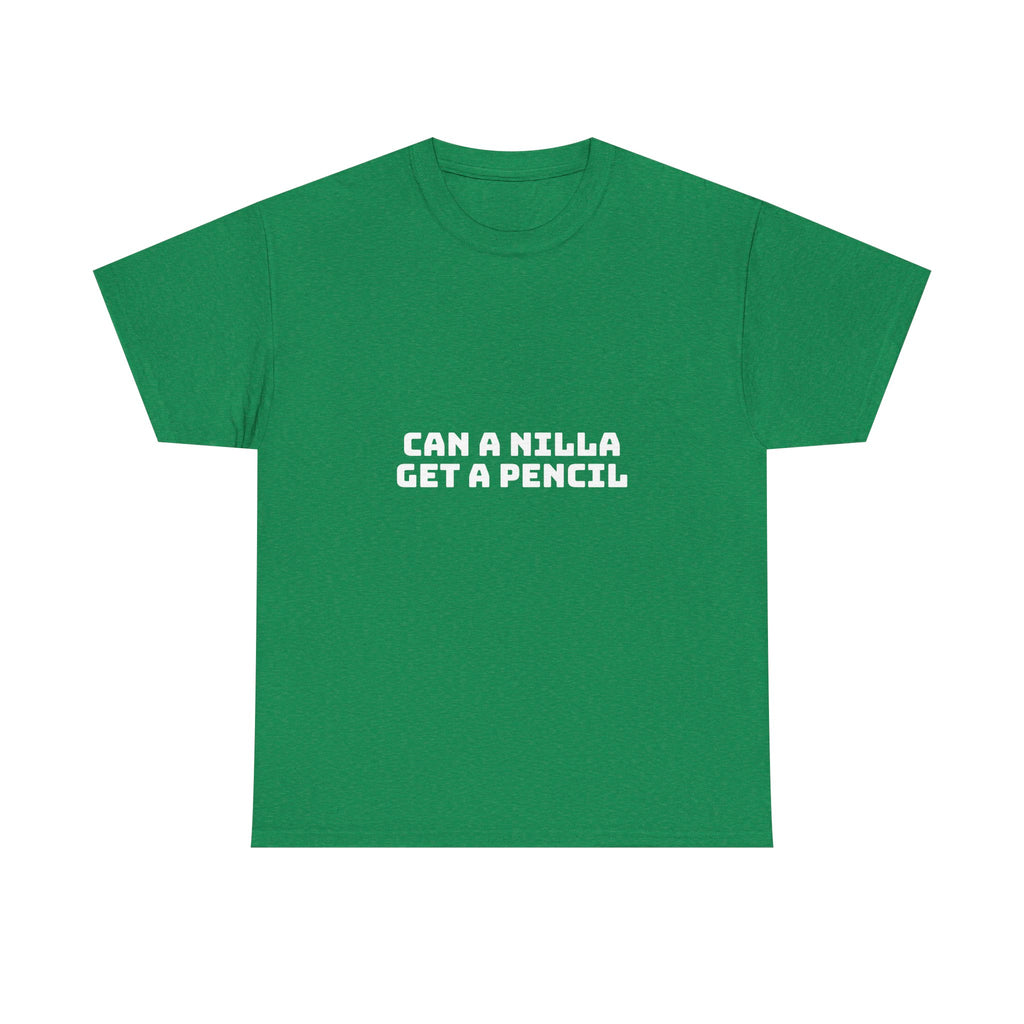 Can A Nilla Get A Pencil Dark T-Shirt