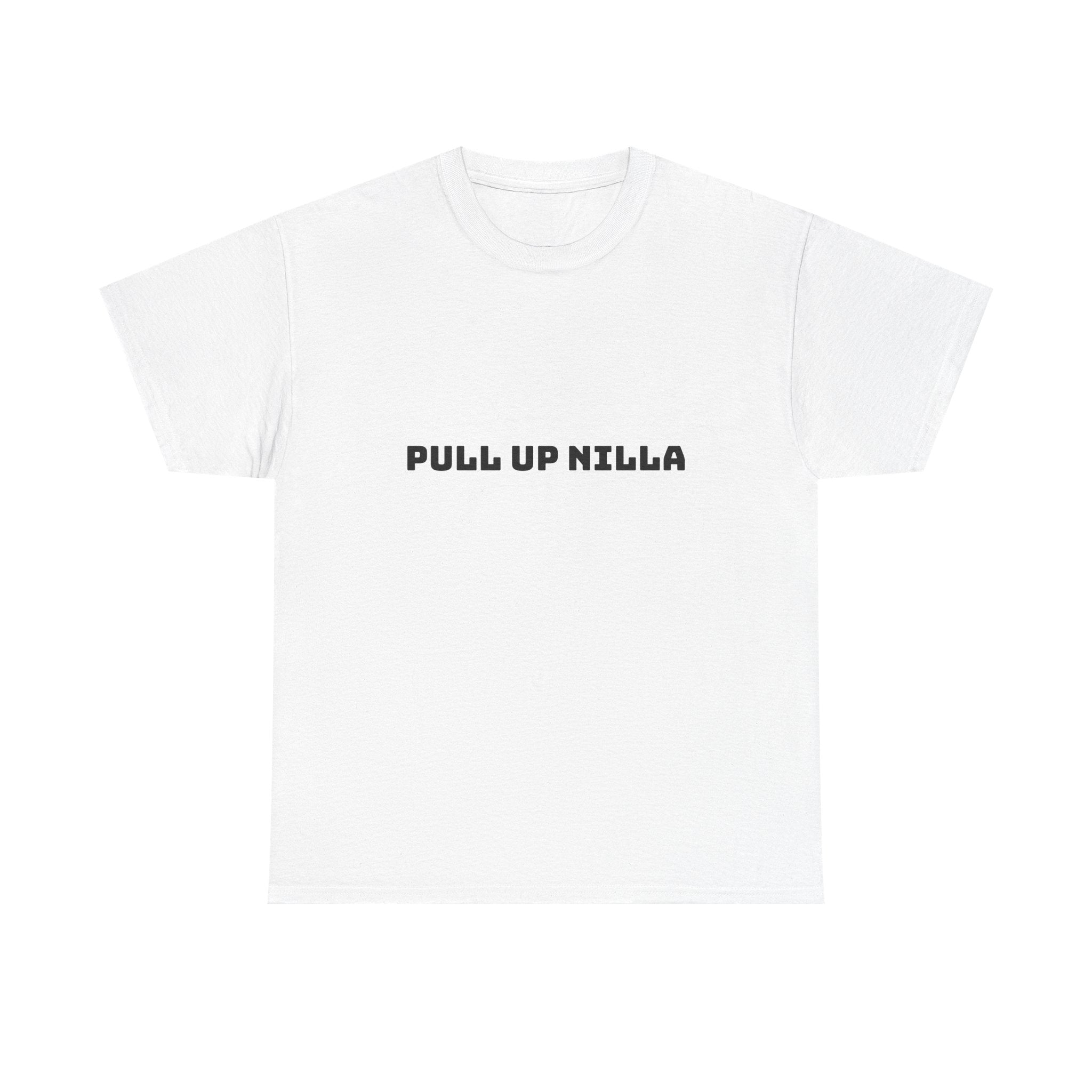 Pull Up Nilla Light T-Shirt