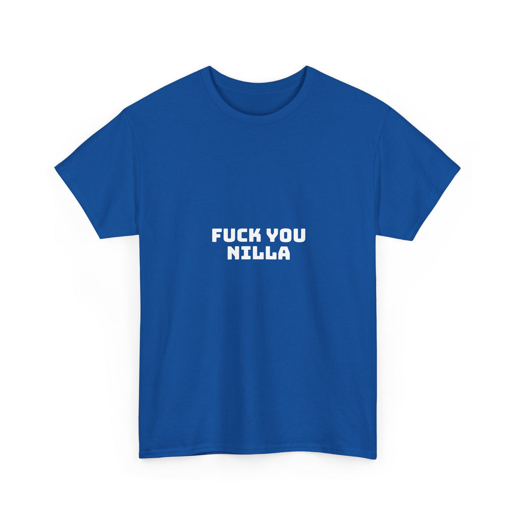Fuck You Nilla Dark T-Shirt