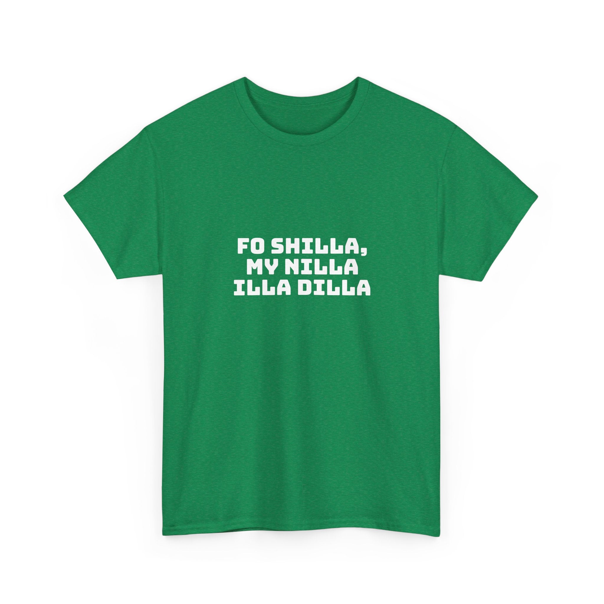 Fo Shilla My Nilla Illa Dilla Dark T-Shirt