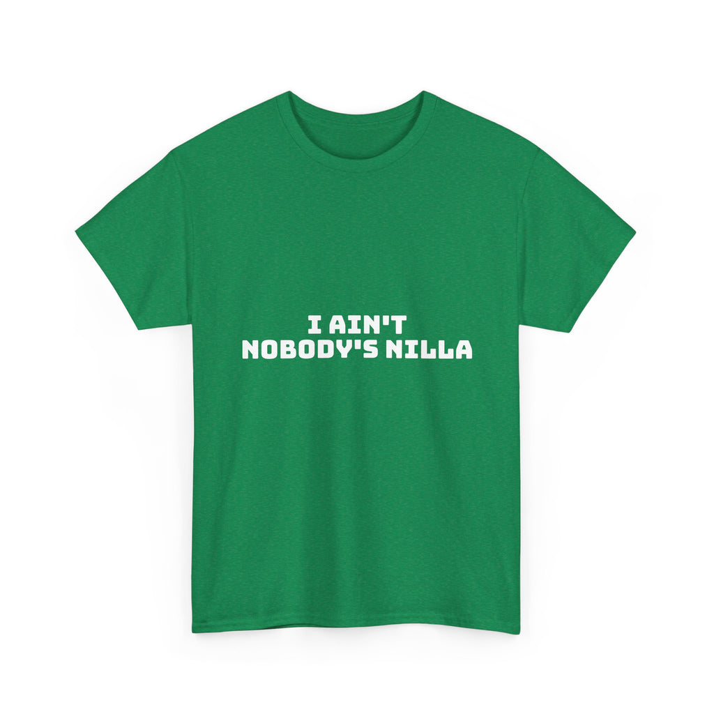 I Aint Nobody's Nilla Dark T-Shirt