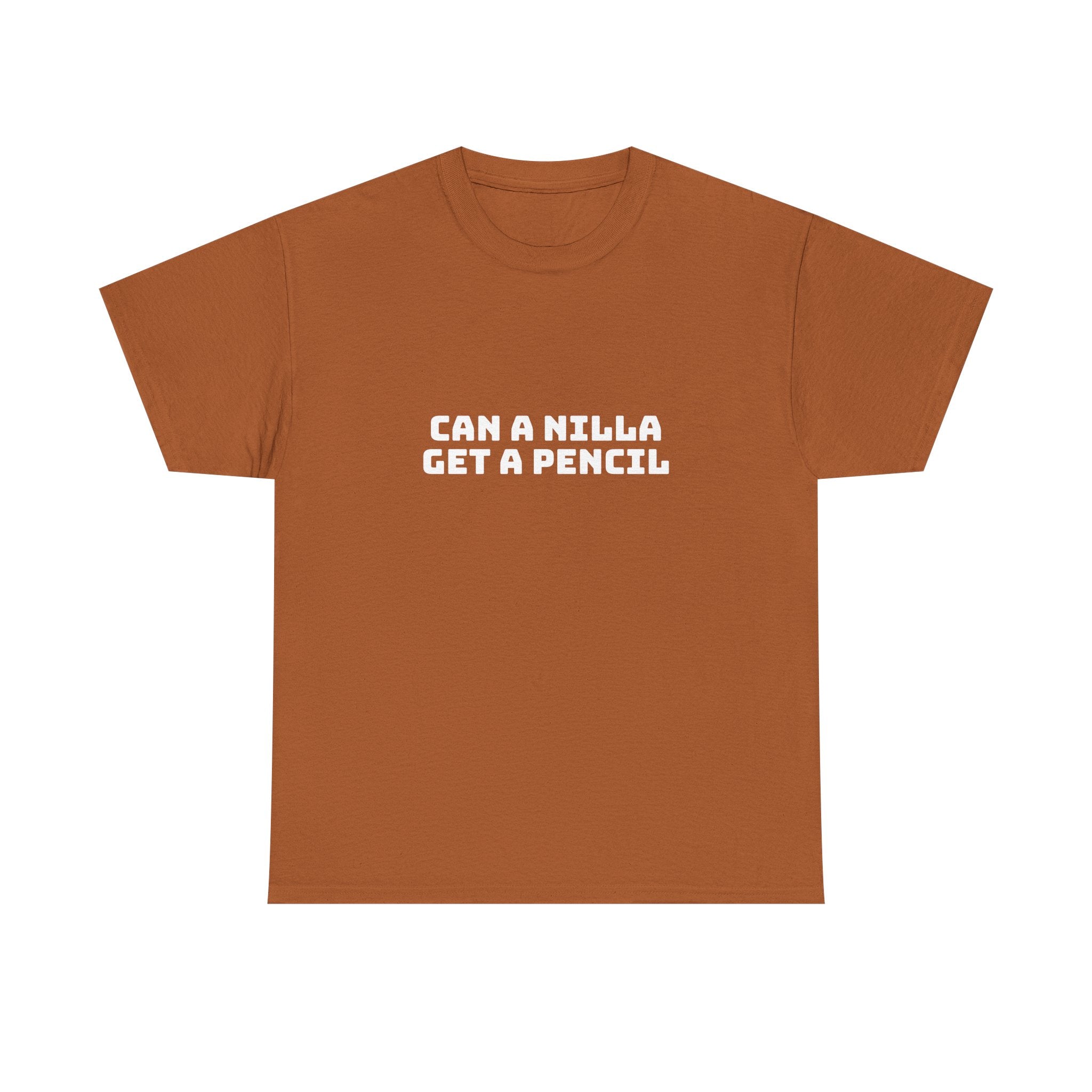 Can A Nilla Get A Pencil Dark T-Shirt