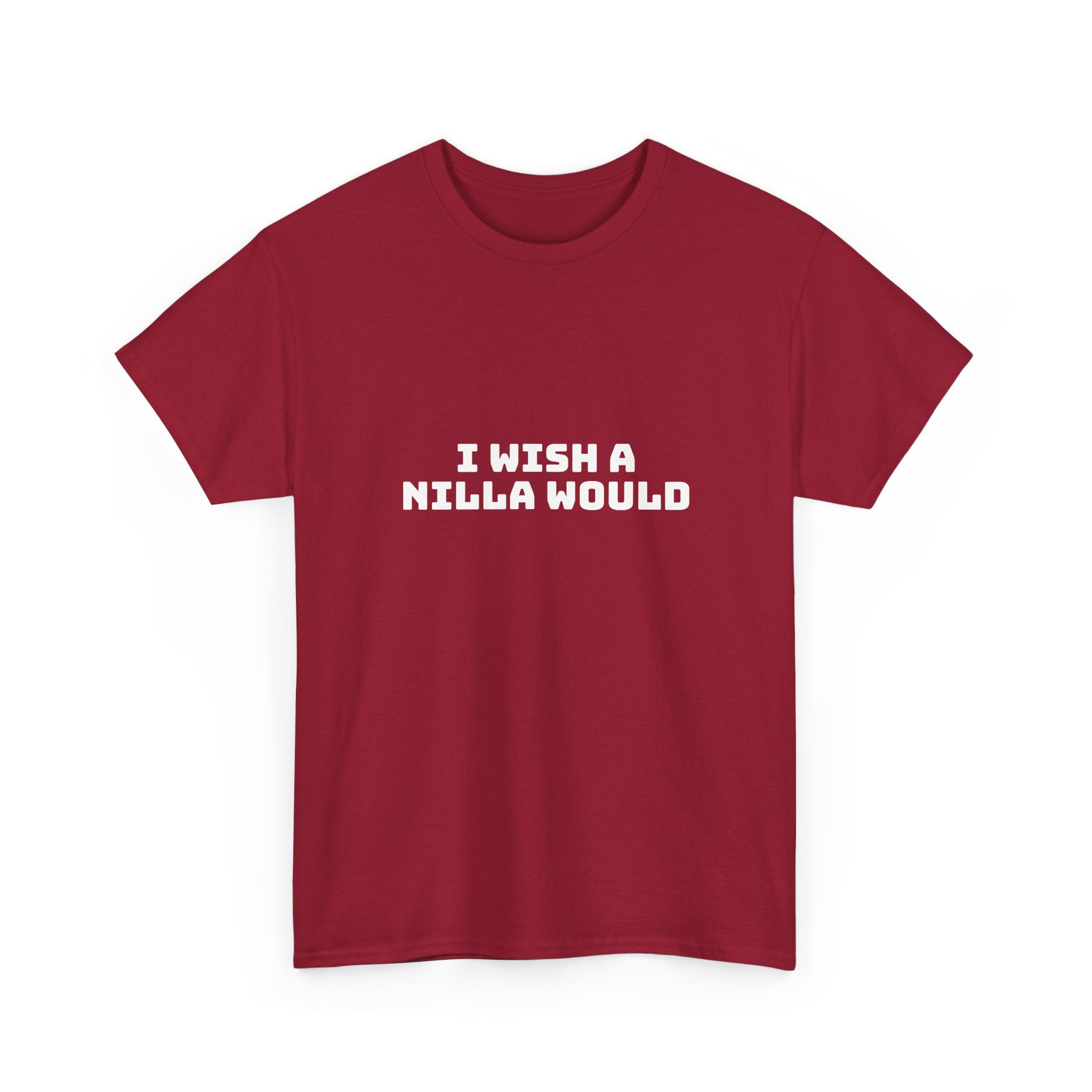 I Wish A Nilla Would Dark T-Shirt