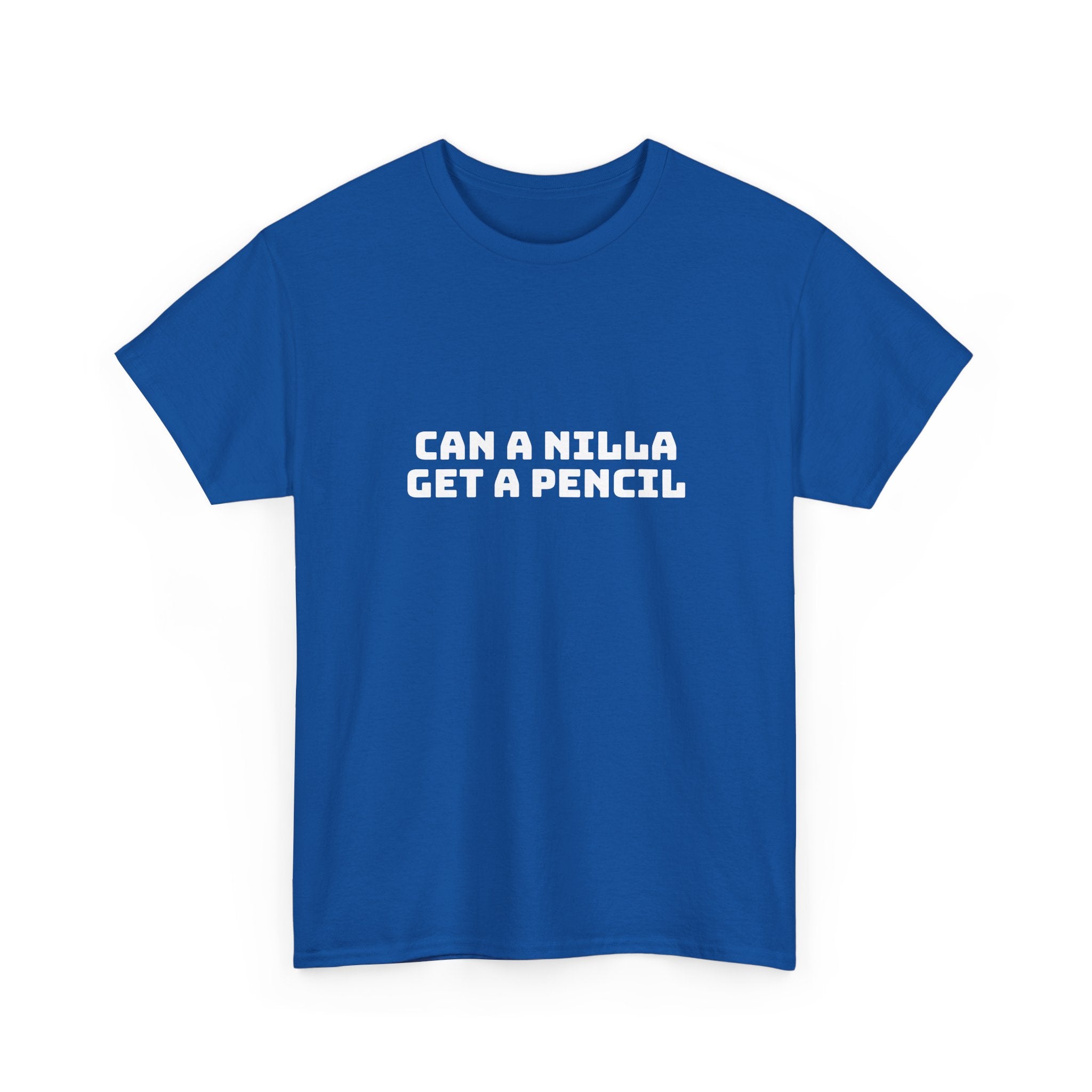 Can A Nilla Get A Pencil Dark T-Shirt