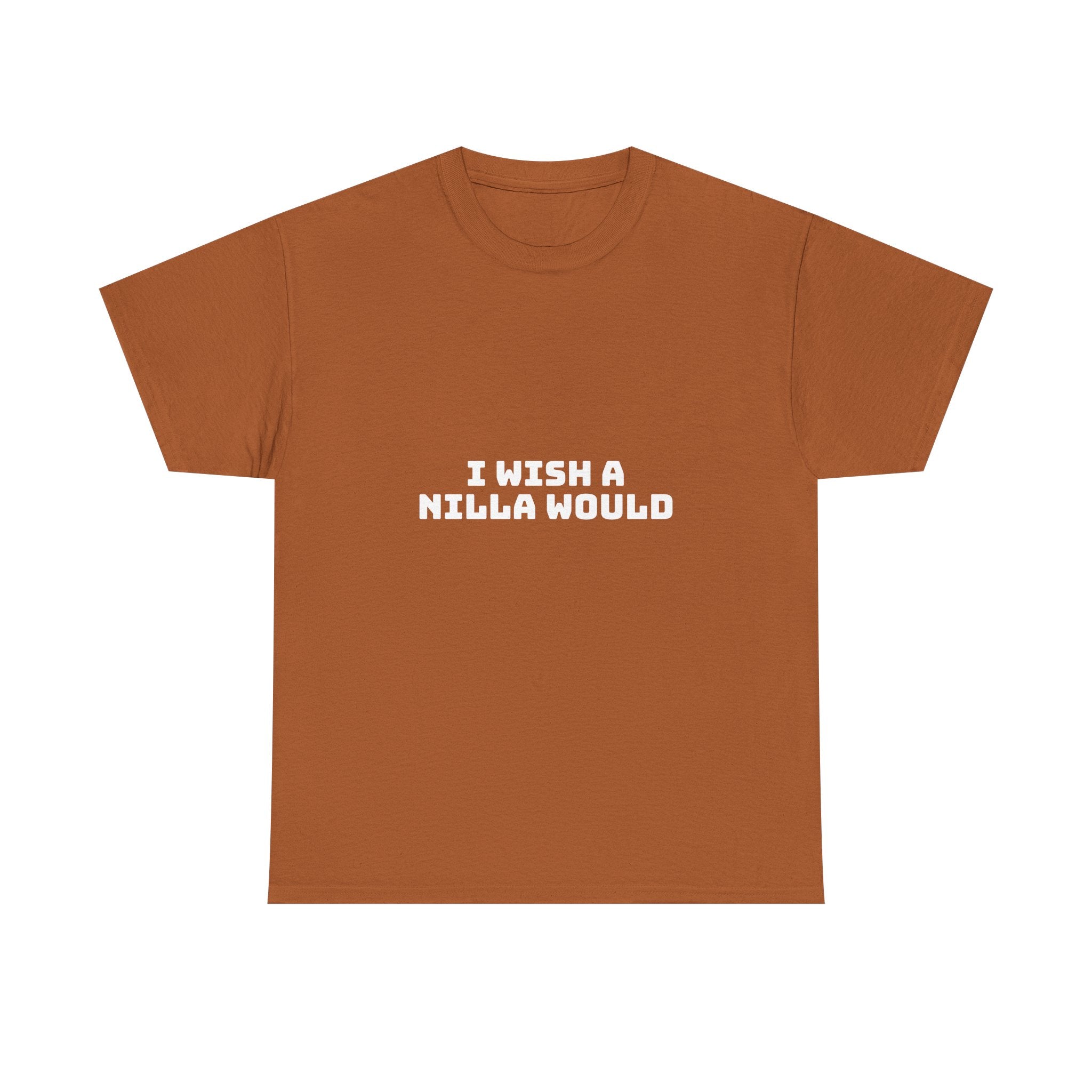 I Wish A Nilla Would Dark T-Shirt