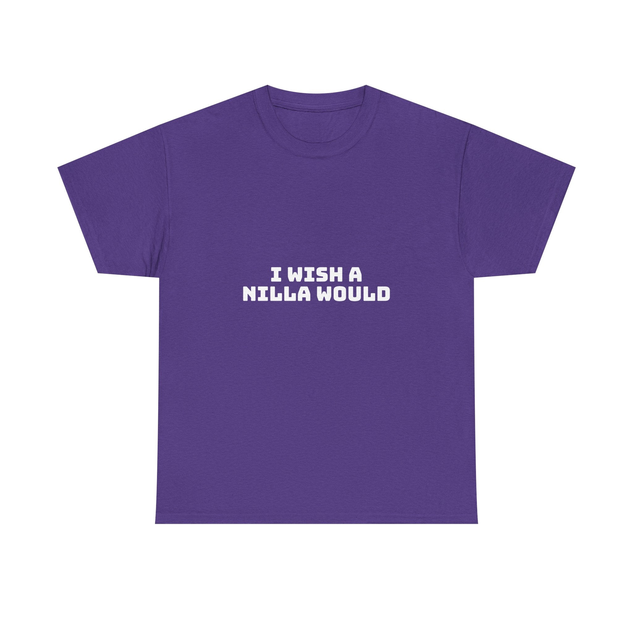 I Wish A Nilla Would Dark T-Shirt