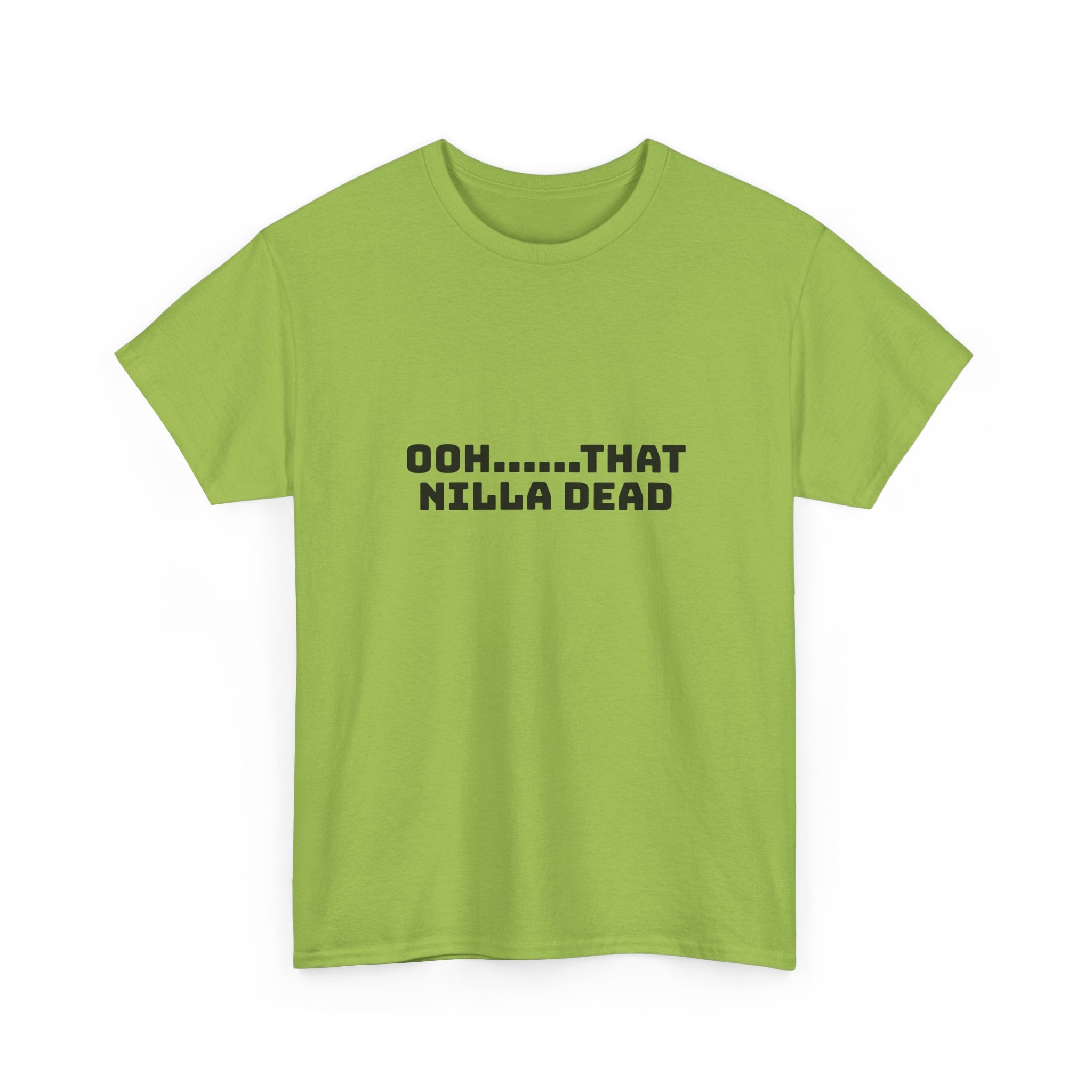 Ooh That Nilla Dead Light T-Shirt