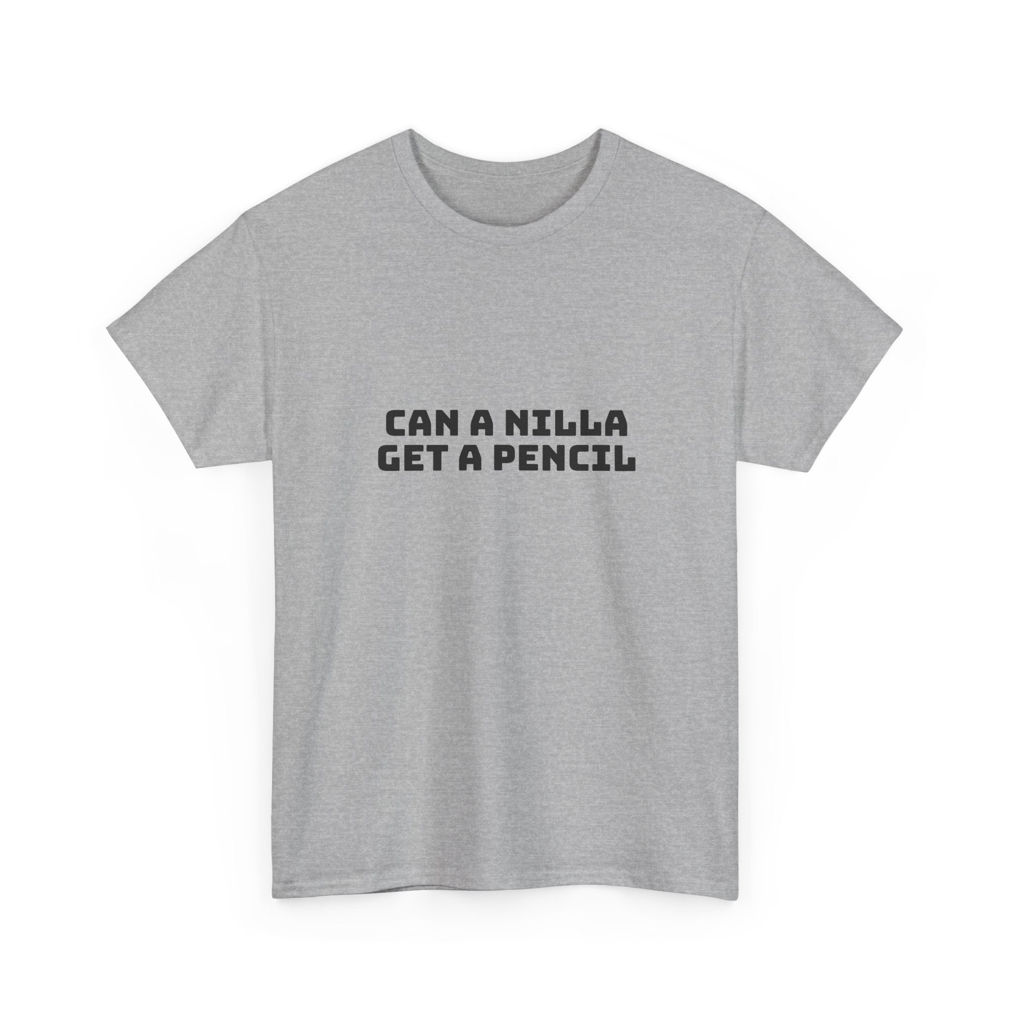 Can A Nilla Get A Pencil Light T-Shirt