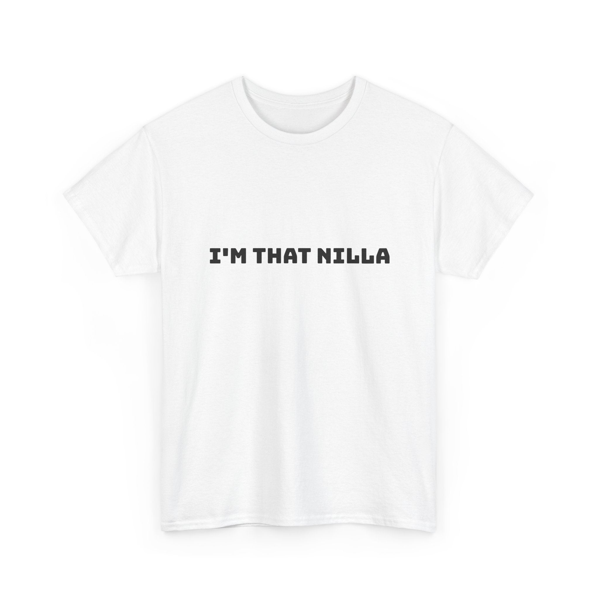 I'm That Nilla Light T-Shirt
