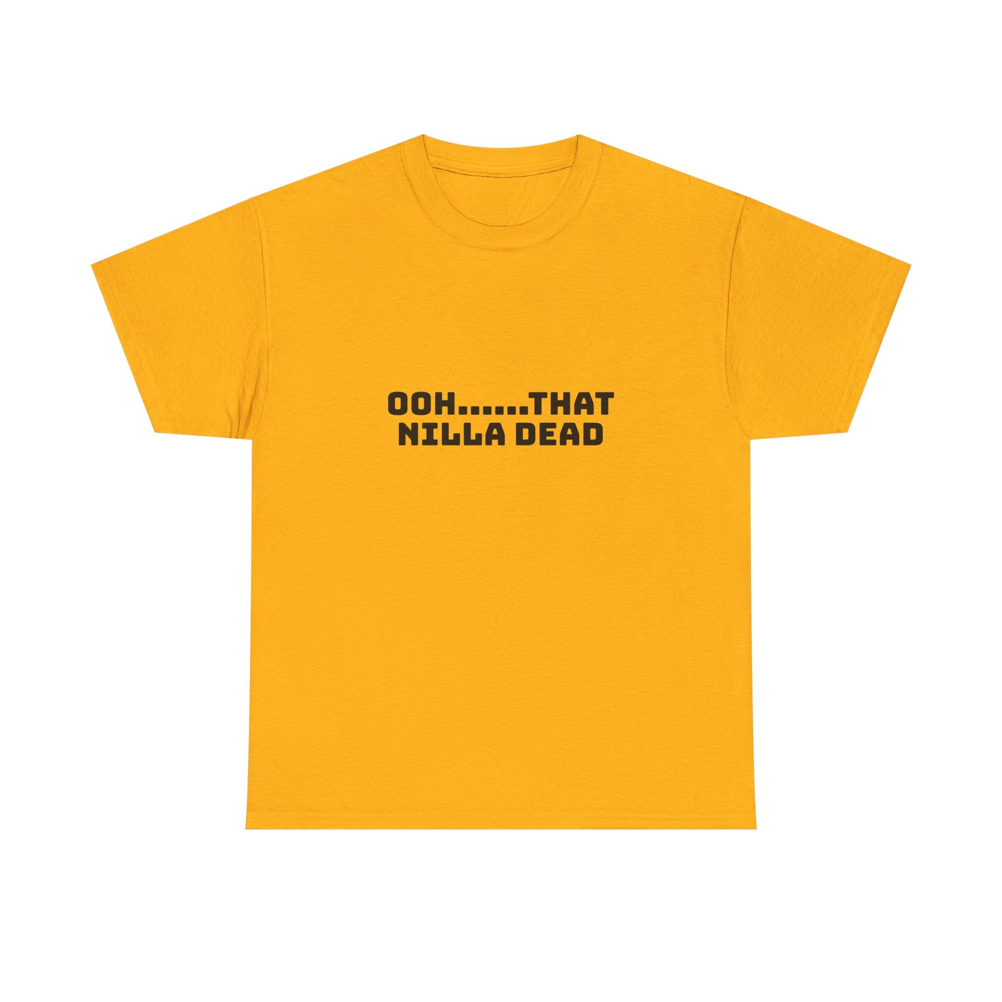 Ooh That Nilla Dead Light T-Shirt